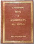 Photo History of Ritchie County, WV